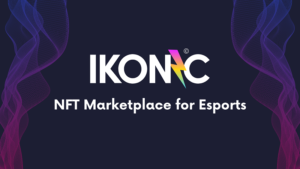 IKONIC release their own NFT Marketplace